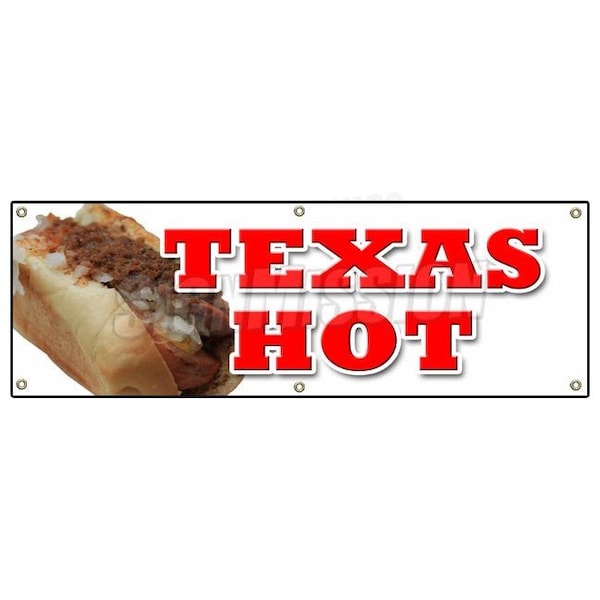 TEXAS HOT BANNER SIGN weiner hot dog sign chili frank grilled red grill